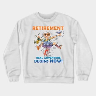 Embrace Retirement: Money, Wine, and Biking Crewneck Sweatshirt